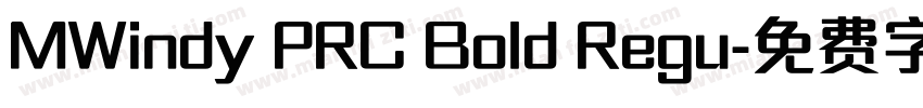 MWindy PRC Bold Regu字体转换